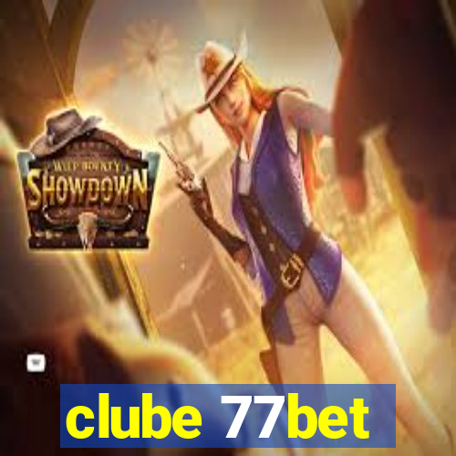 clube 77bet